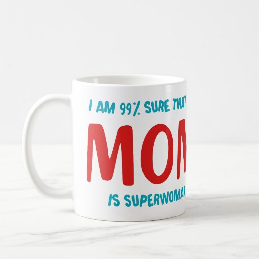 99% Superwoman Kaffeetasse (Links)