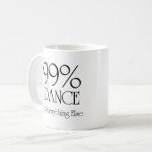 99% Tanz Kaffeetasse (Vorderseite Links)