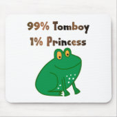 99 % Tomboy 1 % Prinzessin Mousepad (Vorne)