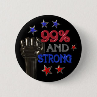 99% und starker Protest pinback Knopf Button