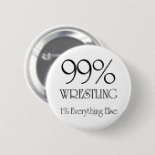 99% Wrestling Button (Vorne & Hinten)