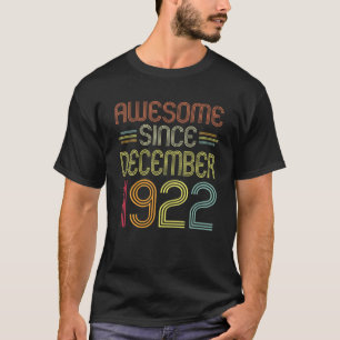99Geburtstagsgeschenk Phantastisch seit Dezember 1 T-Shirt