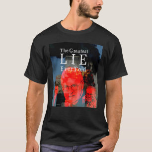 9/11: Die bestste Lüge sagte überhaupt T-Shirt