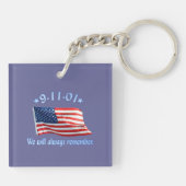 9-11 Gedenkstätte, an die wir uns immer erinnern Schlüsselanhänger (Rückseite)