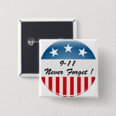 9 11 NIEMALS VERGESSEN BUTTON (Vorne & Hinten)