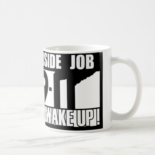 9-11 WACHEN INSIDER-JOB - 911 Wahrheit, truther Kaffeetasse (Rechts)