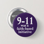 9-11 war ein auf dem Glauben basierender Initiativ Button (Vorne & Hinten)