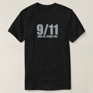 9/11 WAR EIN INSIDER-JOB T-Shirt