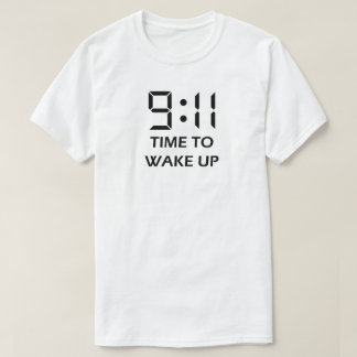 9:11zeit aufzuwachen T-Shirt