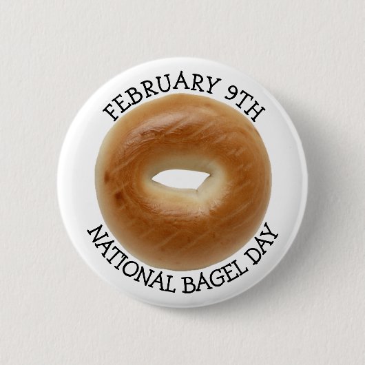 9. Februar: Nationalfeiertag der Bagel Button (Vorderseite)