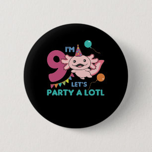 9. Geburtstag Axolotl Neun Jahre Niedliche Axolota Button