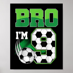 9. Geburtstag Junge Bro Ich bin 9 Jahre alt Fußbal Poster