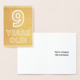 9. Geburtstag - kühl "9 JAHRE ALT!" Gold Foil Card Folienkarte