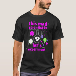 9. Geburtstag Nine Bday Science Mad Scientist Chem T-Shirt