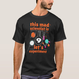 9. Geburtstag Nine Bday Science Mad Scientist Chem T-Shirt
