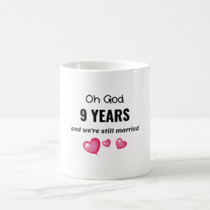 9. Hochzeit-Jubiläum Funny-Geschenk für ihn oder Kaffeetasse