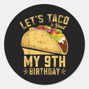 9 Jahre alte lustige Taco 9. Geburtstag Jungen Mäd Runder Aufkleber