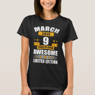 9 Jahre alter März 2014 9. Geburtstag 1 T-Shirt