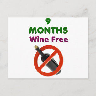 9 Monate Wein gratis, schwangere Mutter, Schwanger Ankündigungspostkarte