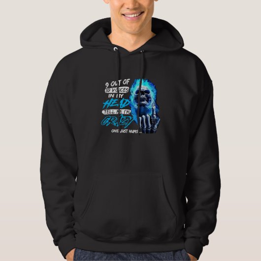 9 Of 10 Voices In My Head Tell Me I'm Crazy One Ju Hoodie (Vorderseite)