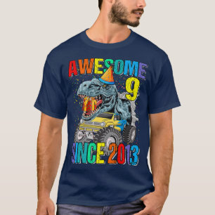9 Phantastisch seit 2013 Dinosaurier Monster Truck T-Shirt