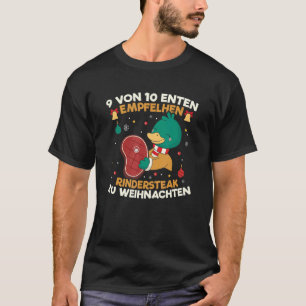 9 von 10 Enten empfehlen Rindsteak für Christm T-Shirt