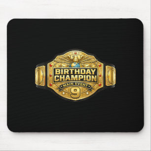 9. Wrestler-Geburtstag-Wrestling-Champion-Party Mousepad