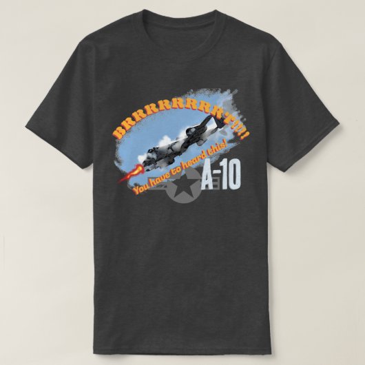 A-10 BRRRRRT! T-Shirt (Design vorne)