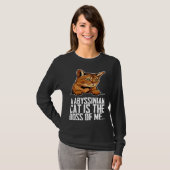 A abyssinian cat is the boss of me T-Shirt (Vorne ganz)