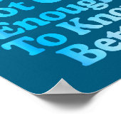 A Apparently I'm Still Not Old Enough To Know Bett Poster (Ecke)