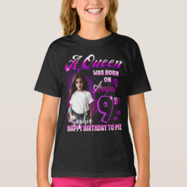 A Aueen war auf August Birthday Girl geboren T-Shirt