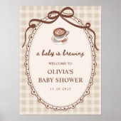 A Baby is Brewing Coffee Baby Shower Welcome Poster (Vorne)