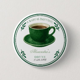A Baby Is Brewing Coffee Cup Baby Shower Button