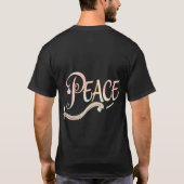 A beautiful, flowing script of the word "Peace" fe T-Shirt (Rückseite)