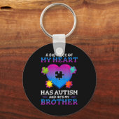 A Big Ece Of My Heart Has Autism My Brother Gift Schlüsselanhänger (Vorderseite)
