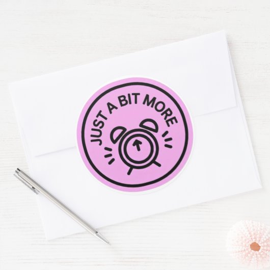 A Bit More Work is necessary Badge Runder Aufkleber (Umschlag)