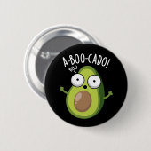 A-boo-cado Funny Avocado Scare Puns Dark BG Button (Vorne & Hinten)