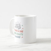A Book A Day Keeps Reality Away Kaffeetasse (Vorderseite Links)