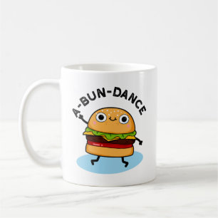A-bun-dance Funny Dancing Burger Pun Kaffeetasse