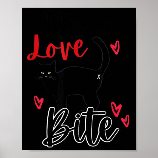 A Cat Bite Means Love, Kitty Valentines Poster (Vorne)