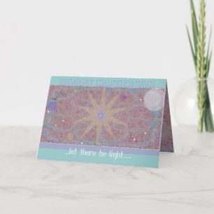 A. CHANUKKA CARD '… ließ dort Licht sein ..... " Feiertagskarte