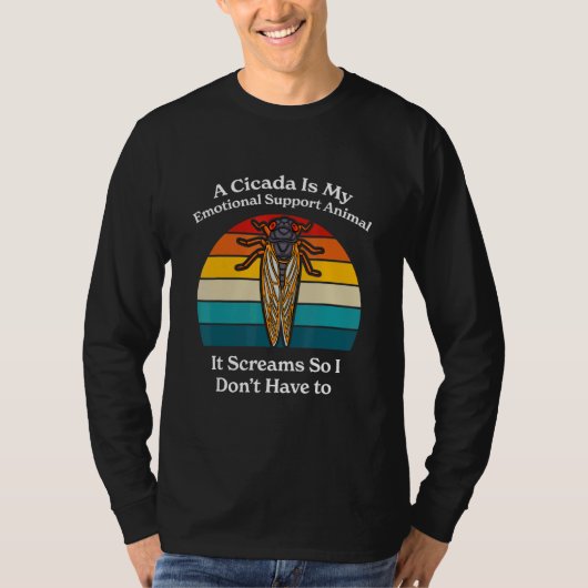 A Cicada Is My Emotional Support Animal   Brood X  T-Shirt (Vorderseite)