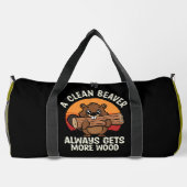 A Clean Beaver Gets More Wood Duffle Bag (Rückseite)