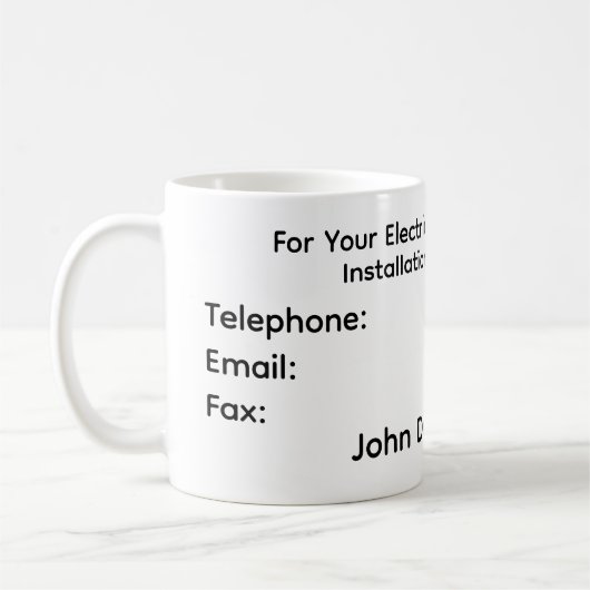 A Coffee Mug for Electrician's Clients Kaffeetasse (Links)