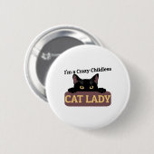 A Crazy Childless Cat Lady Kamala Harris 2024 Pres Button (Vorne & Hinten)