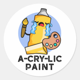 A-Cry Paint Funny Artist Pun Runder Aufkleber