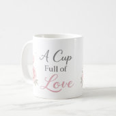A Cup Full of Love Mug | Personalized Floral Gift Kaffeetasse (Vorderseite Links)