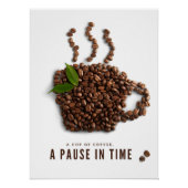 A Cup of Coffee, A Pause in Time – Artistic Coffee Poster (Vorderseite)