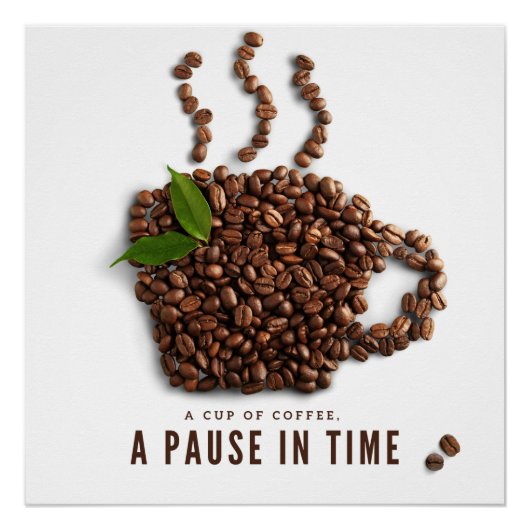 A Cup of Coffee, A Pause in Time – Artistic Coffee Poster (Vorderseite)
