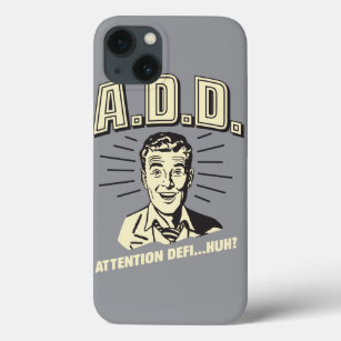 A.D.D.: Aufmerksamkeit Defi... Hä? iPhone 13 Hülle